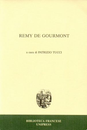 Remy de Gourmont, a cura di P. Tucci. Coll. Th. Gillyboeuf.