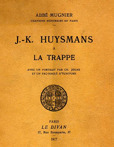 J.-K. Huysmans à la Trappe.